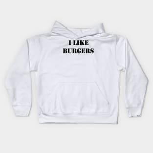 BURGERS Kids Hoodie